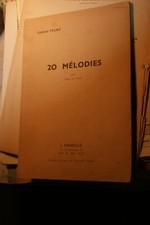 FAURÉ Gabriel 20 Mélodies 1er Volume Chant Piano partition sheet music score