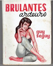 Brulantes ardeurs de Guy