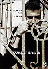 Konuştuğumuz Gibi Uzaklara