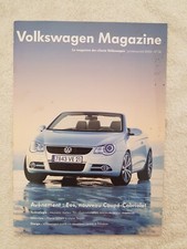 VOLKSWAGEN MAGAZINE N°36 2006 COUPE CABRIOLET EOS GOLF R32 POLO GTI PASSAT V6
