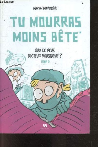 Mourras moins bete tome 2 - tu,