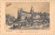 CPA 14 FALAISE / CPA ILLUSTRATEUR / LA PLACE SAINT GERVAIS