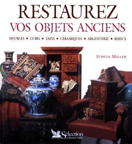 Restaurez vos objets anciens - objets,