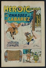 Héroïc-Albums 6e année 1950 n° 18- Félix -Les chasses de Cabarez- Tillieux-TTBE+