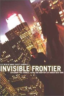 Invisible frontier exploring - invisible, frontier: