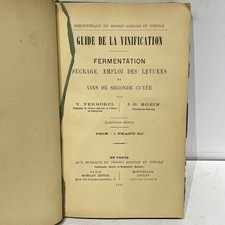VITICULTURE BEAUJOLAIS Guide de Vinification Vermorel et Robin 1893 OENOLOGIE