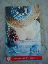 AVENTURES ET PASSIONS N° 12208 - TESSA DARE - UN DROLE DE MARIAGE