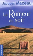 Rumeur du Soir (la) (Ne)
