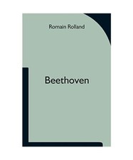 Beethoven romain rolland - beethoven,,