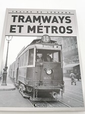 ATLAS TRAINS DE LÉGENDE TRAMWAYS ET MÉTROS