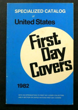 PHILATELIE CATALOGUE : FIRST DAY COVERS OF THE UNITED STATES 1982 - EN BON ETAT