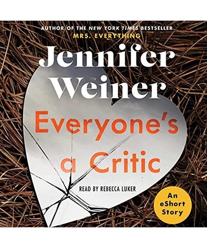 Everyone critic an e - a,