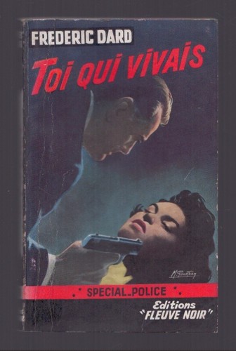 Frederic dard toi qui vivais - dard,