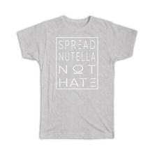 Gift T-Shirt : Spread Nutella