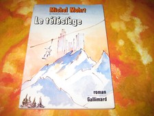 Michel MOHRT: le télésiège