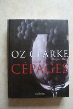 GUIDE DES CEPAGES (OZ CLARKE, 2009, VIN OENOLOGIE VIGNE MUSCAT PINOT MERLOT)