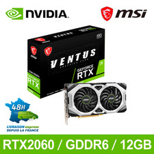 MSI RTX 2060 VENTUS 12G Pro – 12 Go GDDR6, Boost 1650‑1680 MHz - Garantie 3 Mois
