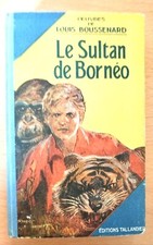 LE SULTAN DE BORNÉO - LOUIS BOUSSENARD.