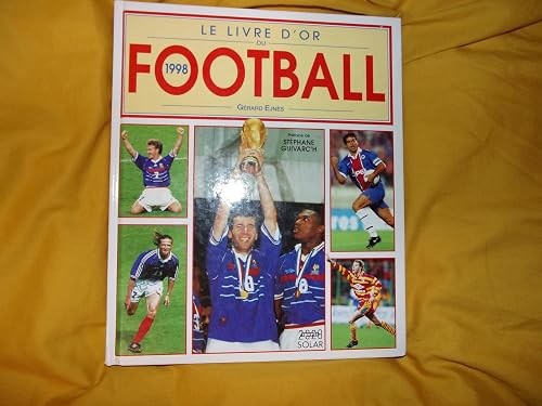 Livre football 1998 - d'or,