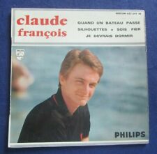 EP 45 TOURS CLAUDE FRANCOIS QUAND UN BATEAU PASSE / SILHOUETTES