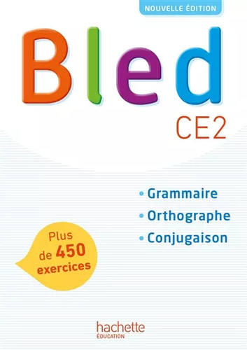 Bled ce2 manuel l - -, l'élève