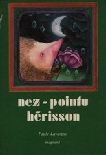 Nez-pointu hérisson - Paule Lavergne - V2249018