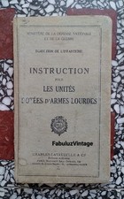 MINISTÈRE DÉFENSE NATIONALE ET GUERRE UNITÉS ARMES LOURDES ED. C.LAVAUZELLE 1940