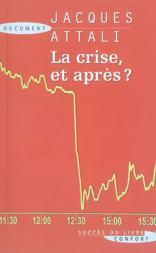 Crise après jacques - et,
