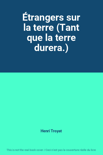 étrangers sur terre - la, (tant