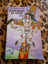 NABE Marc-Edouard : J'enfonce le clou - éd. du Rocher, 2004