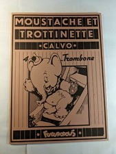CALVO moustache et trotinette trombone TBE