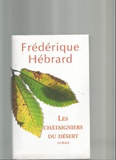 LES CHÂTAIGNIERS DU DÉSERT
