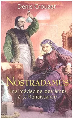 Nostradamus crouzet denis - crouzet,