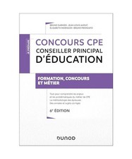 Concours CPE - Conseiller principal d'éducation - 6e éd.: Tout-en-un, Garnier,