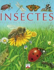 Les Insectes : Pour les faire connaître aux enfants, Emilie Beaumont
