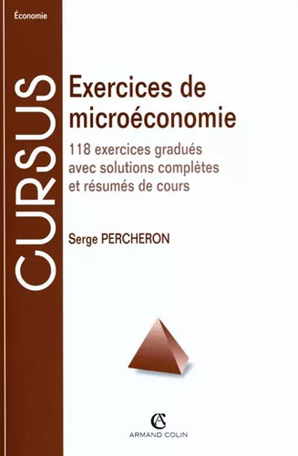 Exercices microéconomie 7e - exercices, microéconomie,