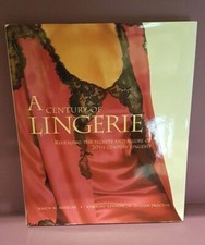 A CENTURY OF LINGERIE -