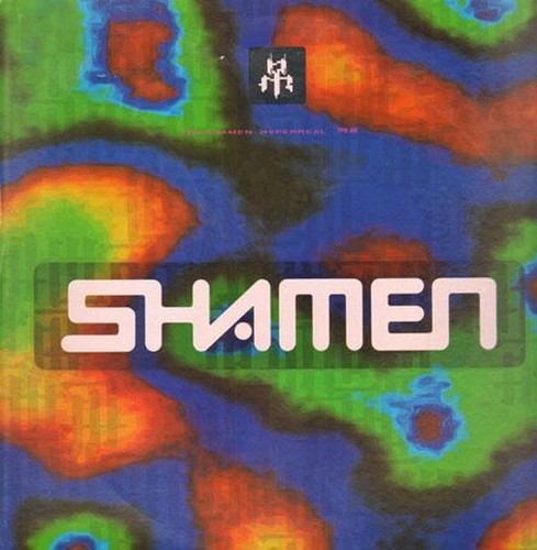 The shamen hyperréel - the,