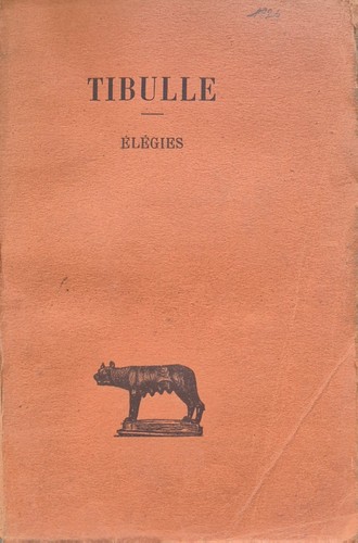 Tibulle élégies - tibulle, –