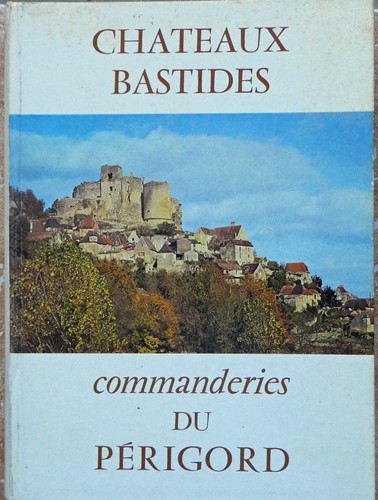 Chateaux bastides commanderies - chateaux,