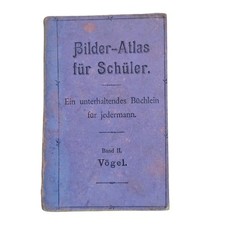 Atlas D'Images Pour Élèves II Oiseaux Vers 1900 Avec Des Planches Colorées Rare
