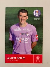 CARTE JOUEUR TFC TOULOUSE // SAISON 2005-2006 // LAURENT BATLLES
