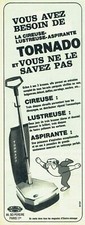 Publicité Advertising 109  1968  Tornado  cireuse lustreuse aspirante