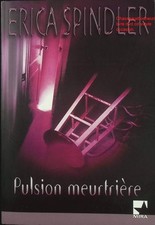 Pulsion meurtrière – Erica