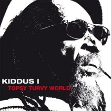 KIDDUS I - TOPSY TURVY WORLD