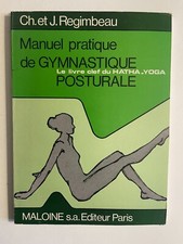 Regimbeau Manuel pratique de gymnastique posturale, Livre-clef du hatha-yoga