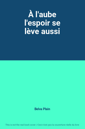 Aube espoir se - l'aube, l'espoir