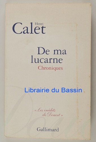 Lucarne chroniques henri - de,