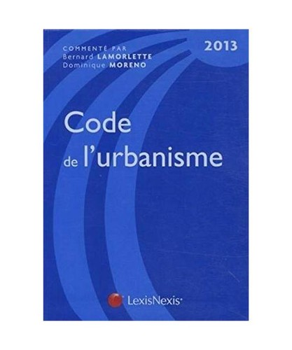 Code urbanisme 2013 - l'urbanisme,