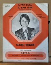 Rare Partition - Claude François " Il Fait Beau, Il Fait Bon " 1971. Bon état.